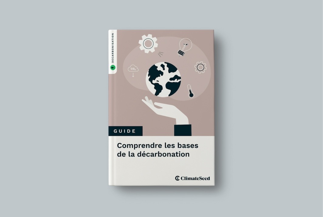 Guide Comprendre les bases de la décarbonation